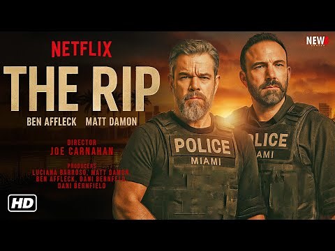 The RIP Trailer (2026) - Netflix, Matt Damon, Ben Affleck, Release Date, Cast, Plot, and More