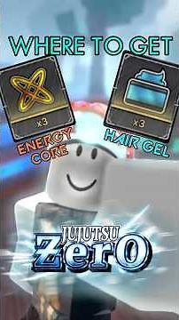 How to Get 'Energy Core' and 'Hair Gel' in Jujutsu Zero?