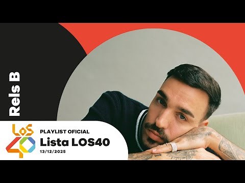 Lista de LOS40 | playlist oficial (Principales éxitos de España) 2025