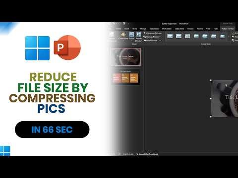 How to Reduce PowerPoint File Size by Compressing Pics