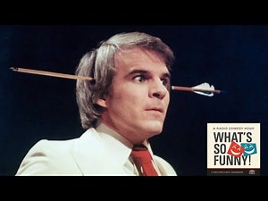 Steve Martin is a Wild and Crazy Guy | What's So Funny!