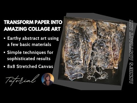 Easily Create An Earthy Abstract Collage On A Small Canvas Using A Few Basic Materials