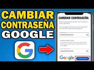 Cómo cambiar la contraseña de Google 2025 ✅ Paso a paso en PC y celular