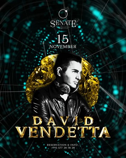 15 November | DAVID VENDETTA | SENATE Legendary French DJ & producer David Vendetta live at Senate! Creator of worldwide hits “Love to Love You Babe” and “Unidos Para La Musica”. One night. One vibe. Don’t miss it. Reservation & Info: 995 577 28 78 28 | Senate Night Club Batumi