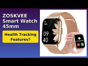 REVIEW (2026): ZOSKVEE Smart Watch 45mm. ESSENTIAL details.