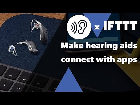 How to connect hearing aids to apps and integrate them with other devices