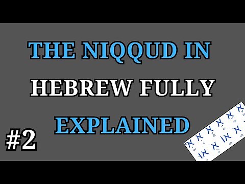 Hebrew - The Niqqud System Explained