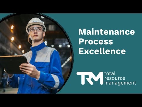 Maintenance Process Excellence