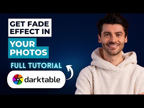 How to Get Fade Effect in Your Photos Using Darktable [2025 Guide]