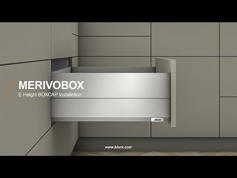 How to install Blum’s MERIVOBOX BOXCAP