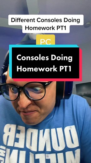 Consoles Doing Homework PT1