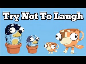 BLUEY - Best TRY NOT TO LAUGH -COMPILATION😂