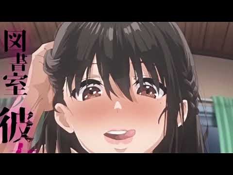 Toshoshitsu no Kanojo Episode 4 in one minute