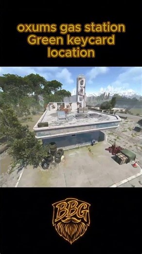 Rust Oxum's Gas Station Green Keycard Location Guide