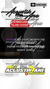 KERINDUAN SLOW VERSI #karaoke #akustik #lirikberjalan #duet #fypシ゚viral #viralvideo #firalshorts