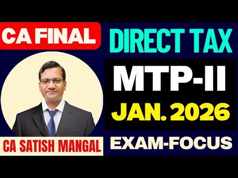 CA Final DT Jan 2026 | ICAI MTP Series-2 (Dec 2025) | Crucial Analysis & Exam Insights