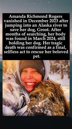A Final Act of Love Amanda Rogers Found Holding Her Dog Months After Disappearing #shorts