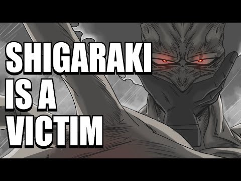 SHIGARAKI IS A VICTIM