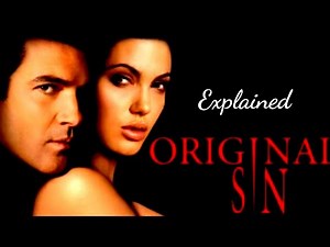 ORIGINAL SIN (2001) EXPLAINED IN HINDI