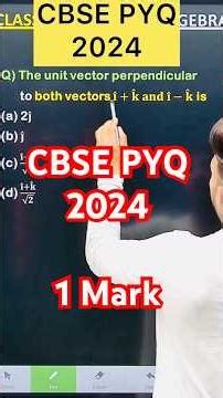 Q) The unit vector perpendicular to both vectors 𝐢 ̂+𝐤 ̂ 𝐚𝐧𝐝 𝐢 ̂−𝐤 ̂ is #cbse2026 #cbsenotes