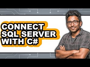 How to Connect Sql Server with C# (only Way)