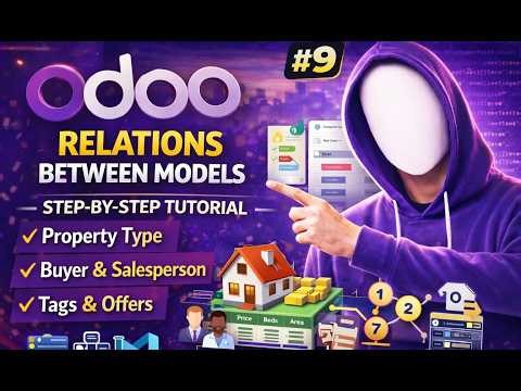 Odoo Development Course | Relations Between Models (Many2one, Many2many, One2many) | video #9