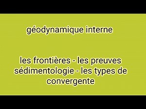 géodynamique dynamique interne : les frontières شوف الوصف