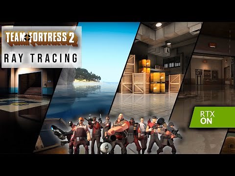 Team Fortress 2 with Ray Tracing