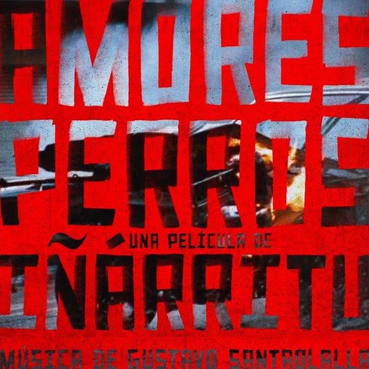 Amores Perros (Soundtrack Remasterización 2025)