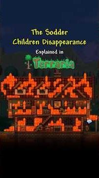 The Sodder Children Disappearance Explained in Terraria