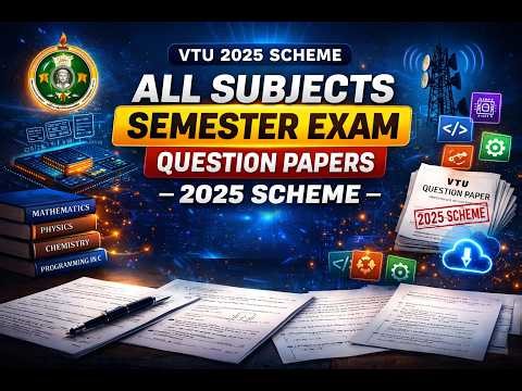 VTU All Subjects Question Papers 2025 Scheme | Semester Exam Papers | First Year Engineering