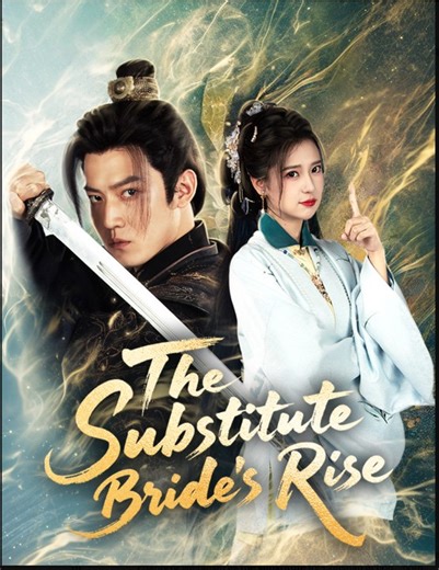 The Substitute Bride’s Rise - Full