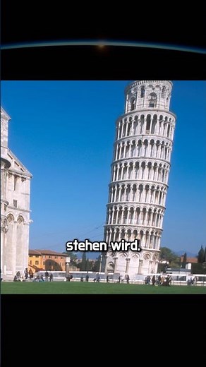Der geniale Trick, der den Schiefen Turm rettete!