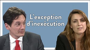 L’exception d’inexécution | Canal U
