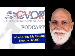 Does My Pickup Need A CVOR?