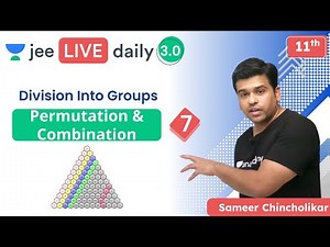 JEE: Permutation & Combination L7 | Unacademy JEE | JEE Maths | Sameer Chincholikar