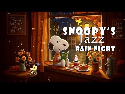 Snoopy’s Rainy Autumn Window ☕ Cozy Jazz for Relax & Study 🍂