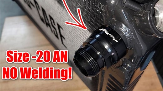 Huge size -16 and -20 AN lines for your radiator, no welding required!