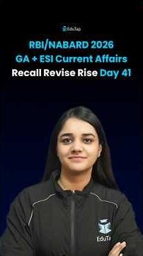 General Awareness & ESI Current Affairs for RBI Grade B & NABARD Grade A | Day 41