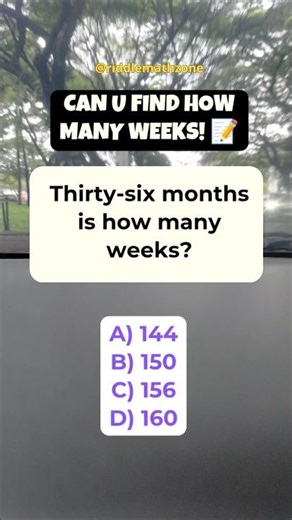 How many weeks ? #maths #shorts #riddlemathzone