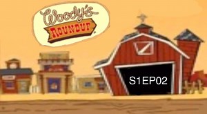 Woody's Roundup: the Series episode 2 Ropin' Rescue