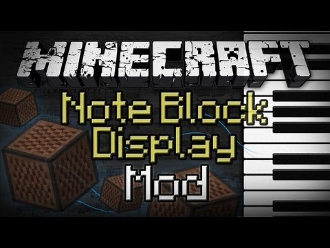 Minecraft: Note Block Display Mod - Make Music Easier!