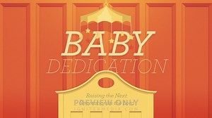 Baby Dedication - Title Graphics