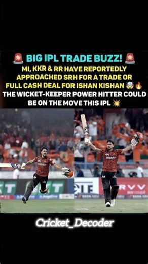 BIG IPL TRADE BUZZ ?