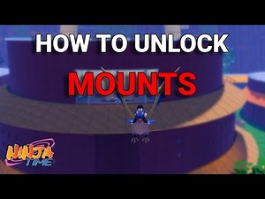 How to Unlock Mounts in Ninja Time! | Roblox
