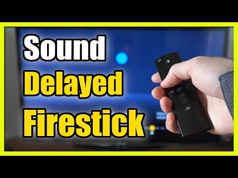 How to FIX Sound Delay on Amazon Fire TV Stick (Out of Sync)