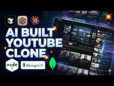 I Built a YouTube Clone Using Only AI