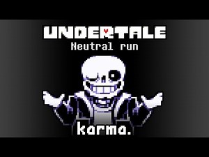 [3k subs/UT 6th Anniversary special] Undertale - karma. (Neutral run Sans' theme)
