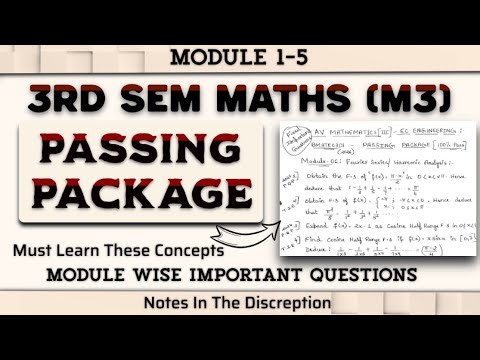 3rd Sem MATHS (M3) PASSING PACKAGE - Important Questions Discussed Must Watch