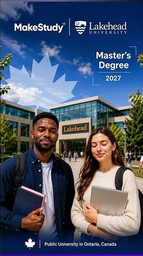 Lakehead University (Ontario, Canada)Master's Programs January 2027 Intake (International Students)